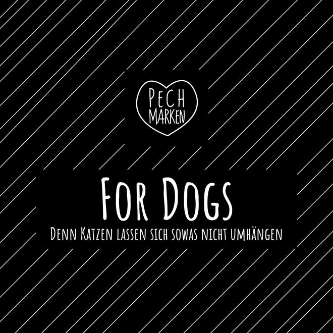 For Dogs