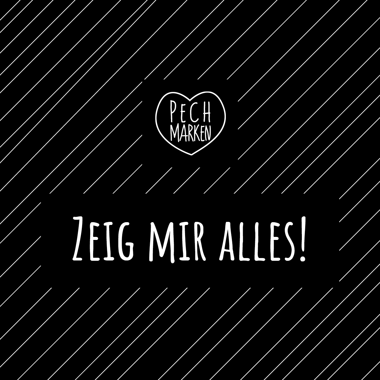 Zeig mir alles!