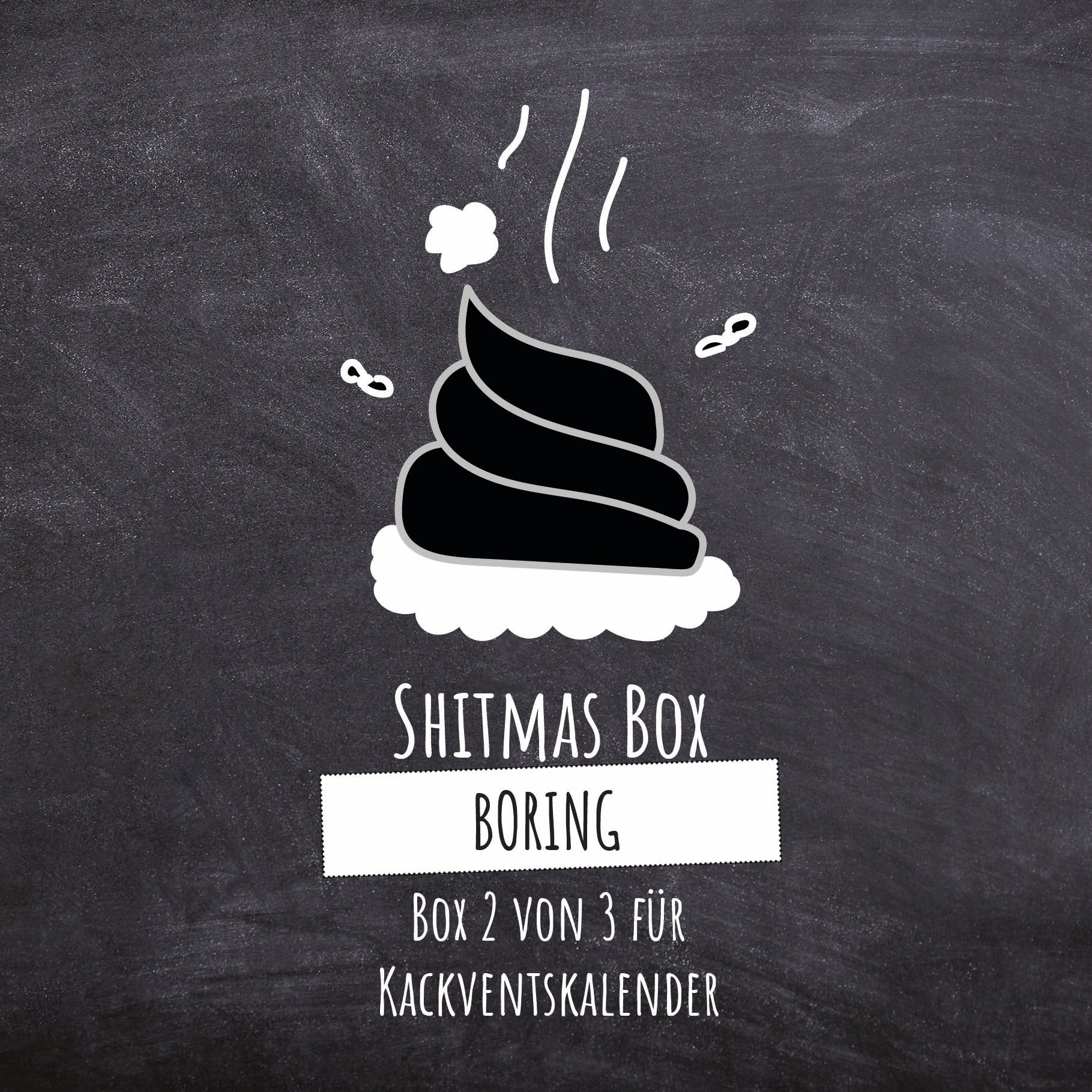 Shitmasbox BORING /// Box 2 von 3