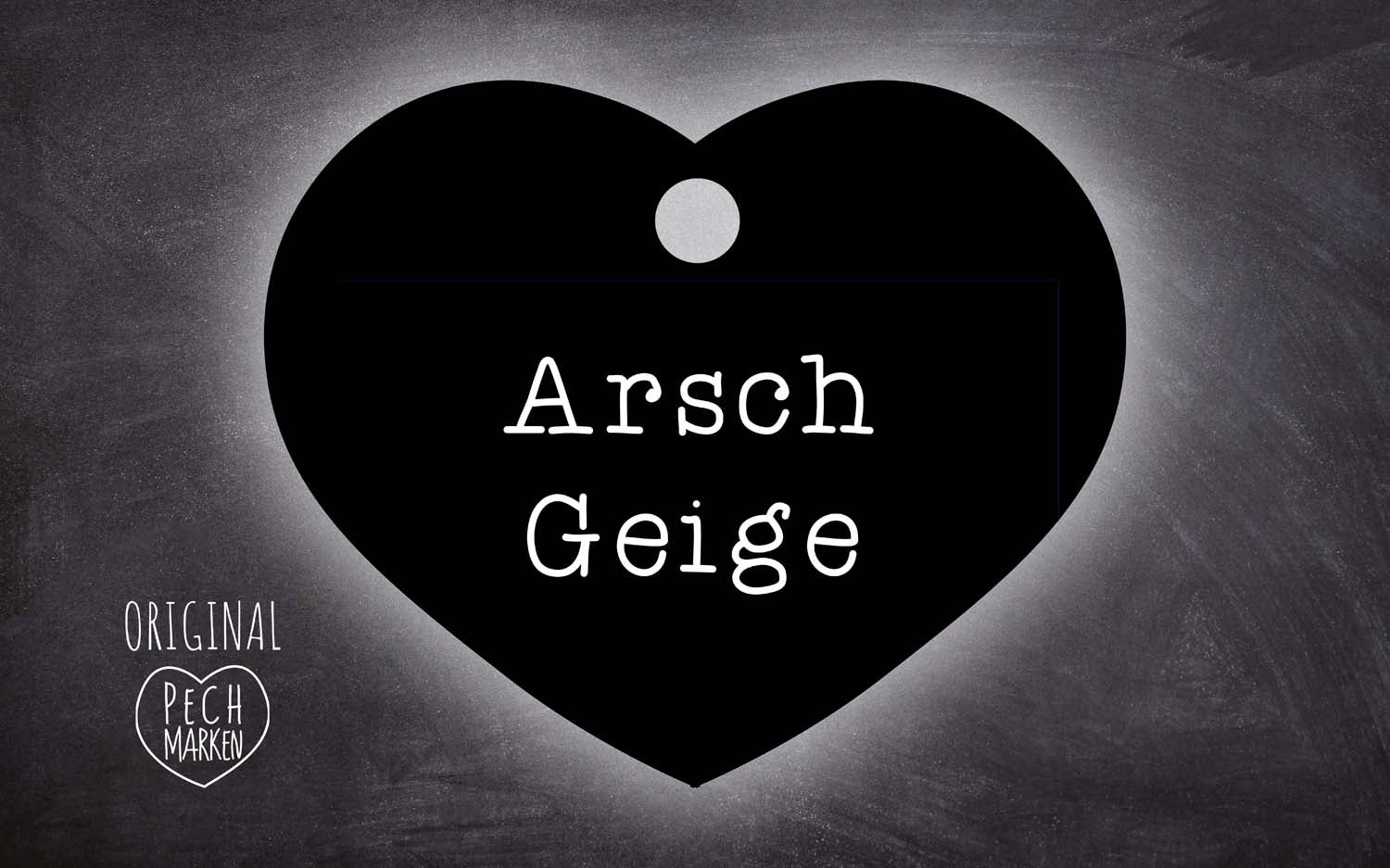 Pechmarke "Arschgeige"