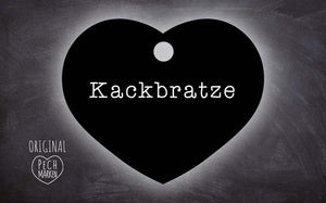 Pechmarke "Kackbratze"